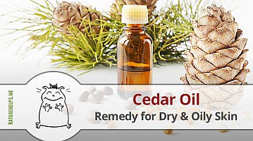 Cedar Oil. Great Solution for Dry & Oily Skin
