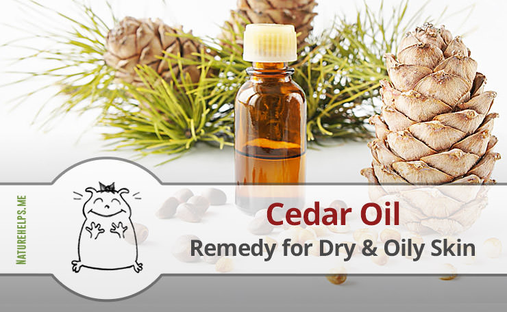 Cedar Oil. Great Solution for Dry & Oily Skin