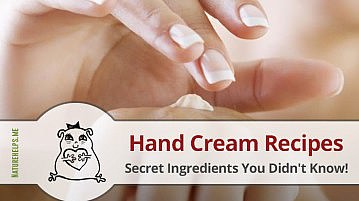 Hand Cream Recipes. Secret Ingredients You Didn’t Know!