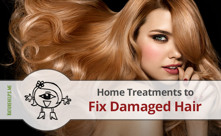 Home Treatments to Fix Damaged Hair