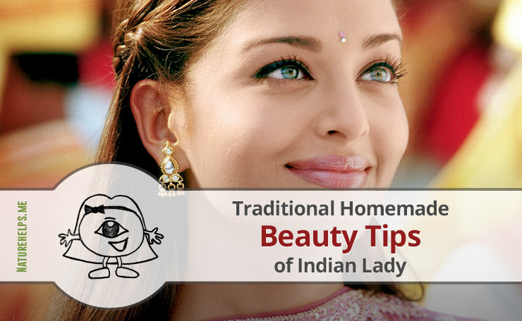 Traditional Homemade Beauty Tips of Indian Lady
