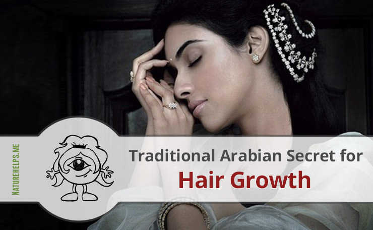 Traditional Arabian Secret for Hair Growth