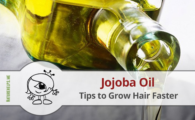 Jojoba Oil. Tips to Grow Hair Faster