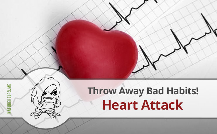 Protect yourself from a heart attack. Throw away bad habits!
