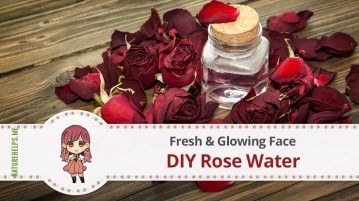 DIY Rose Water for Face. Methods & Tips